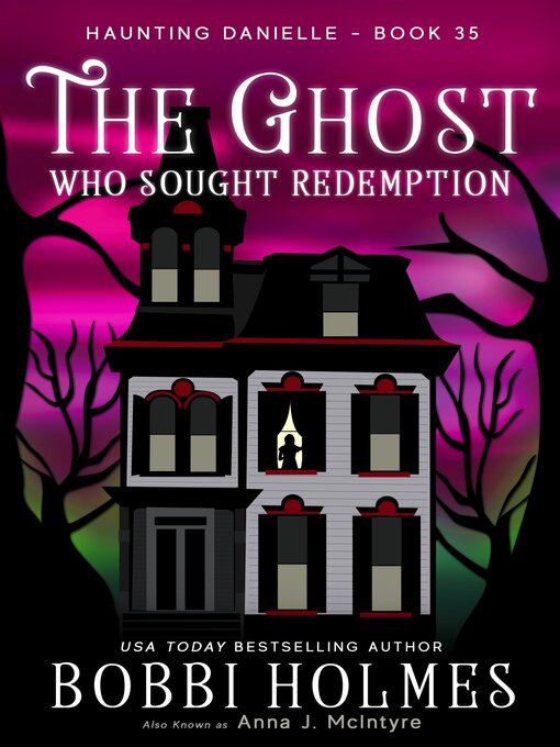 Title details for The Ghost Who Sought Redemption by Bobbi Holmes - Wait list